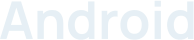 Android
